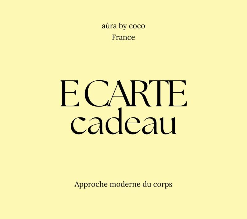 Carte cadeau bien-être Aùra by Coco – offrir un massage, un soin ou un cours de Munz Floor en Normandie et partout en France